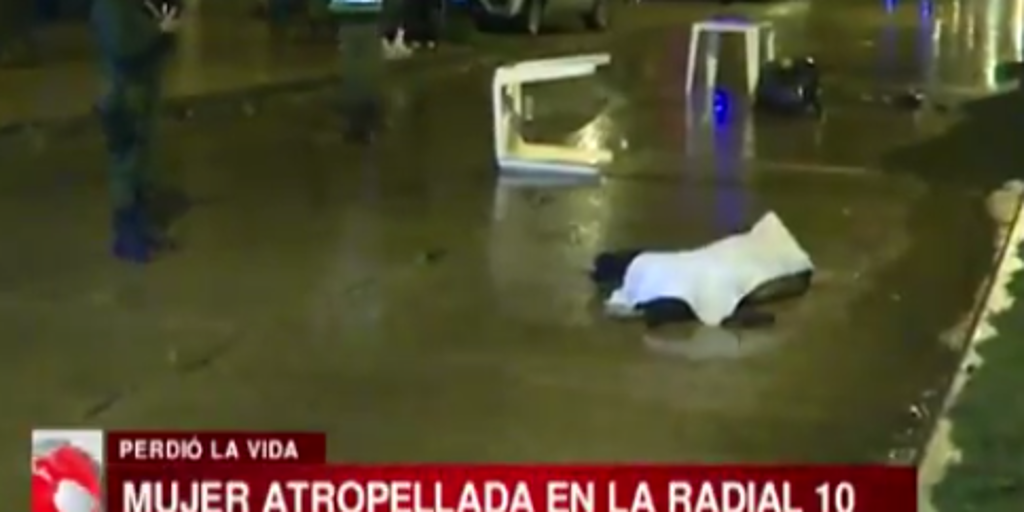 Una mujer perdió la vida tras ser atropellada en la avenida Radial 10